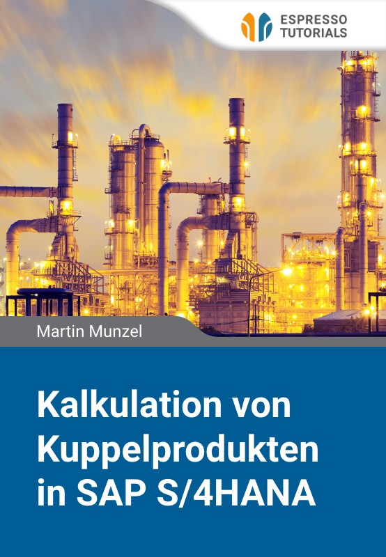 Kalkulation von Kuppelprodukten in SAP S/4HANA